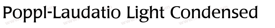 Poppl-Laudatio Light Condensed字体转换